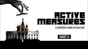 Active Measures Documentary Review